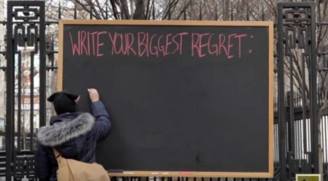 This Blackboard In New York Asked For Their Biggest Regrets. It’s What They Had In Common That Broke My Heart